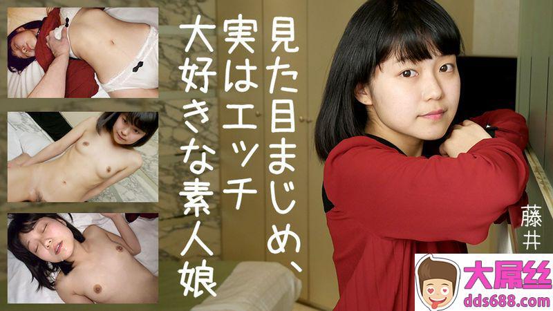 藤井佳奈：见た目まじめ、実はエッチ大好きな素人娘